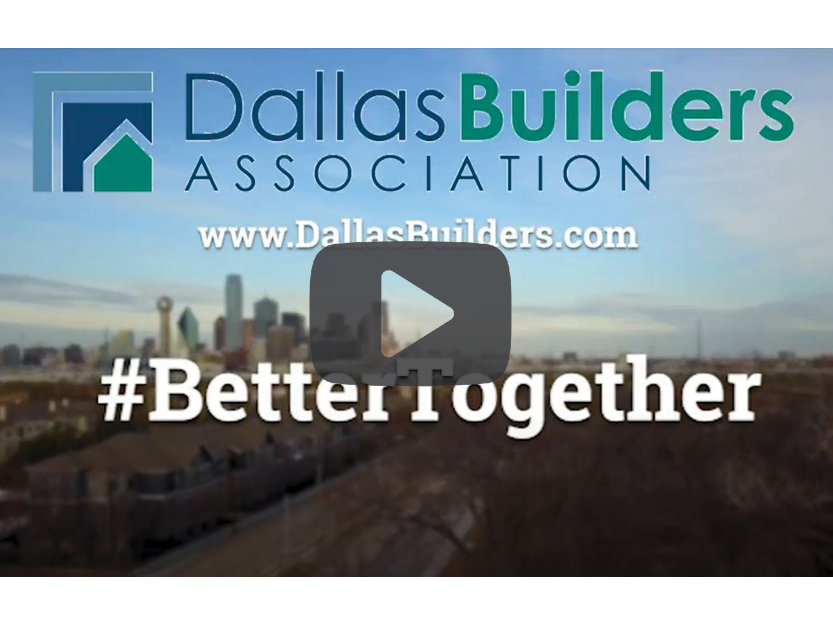 Dallas Builders Association: Better Together